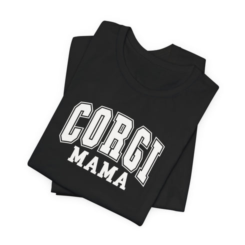Corgi Mom Shirt - Corgi Tee for Women