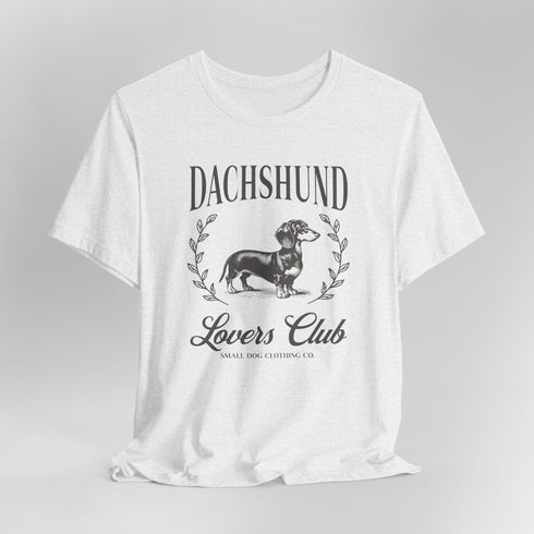 Dachshund Tee for Women - Dachshund Lovers Club Shirt for Women