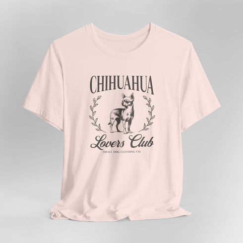 Chihuahua Shirt for Women - Chihuahua Lovers Club Tee