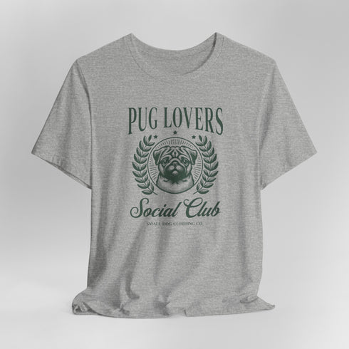 Pug T-Shirt - Pug Lovers Club - Pug Shirt for Women