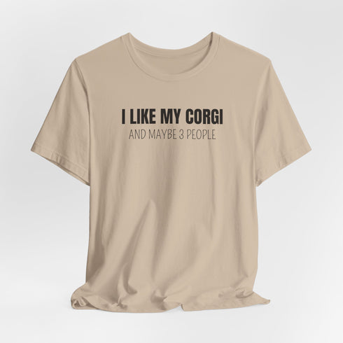 Corgi Shirt - Funny Gift for Corgi Lovers