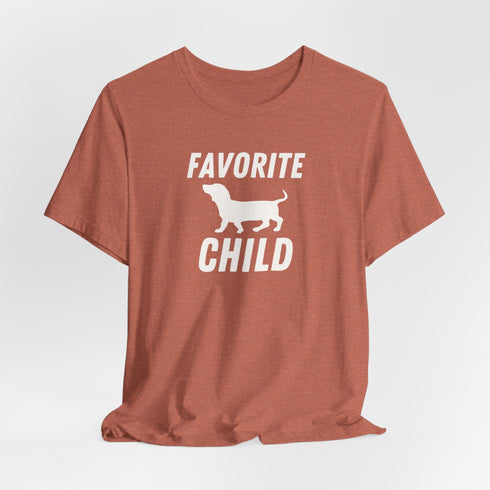 Dachshund Shirt - Dachshund Funny Shirt - Favorite Child Shirt