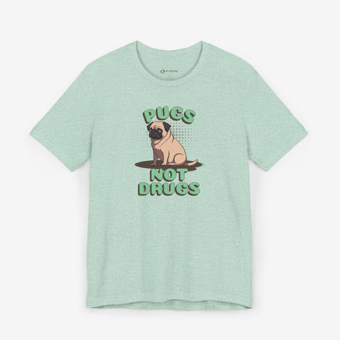 Pug Funny T-Shirt - Pugs Not Drugs - Pug Shirt for Women