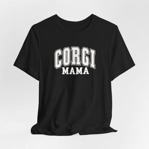 Corgi Mom Shirt - Corgi Tee for Women