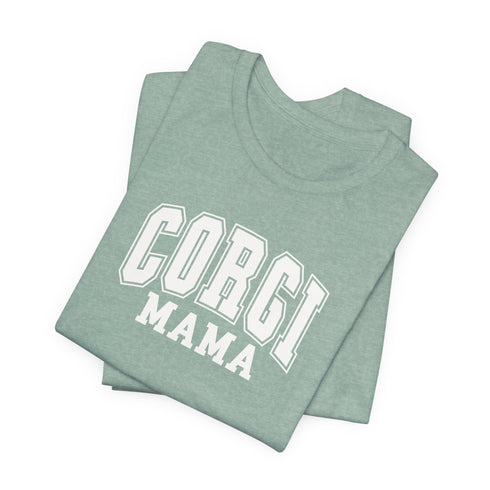 Corgi Mom Shirt - Corgi Tee for Women