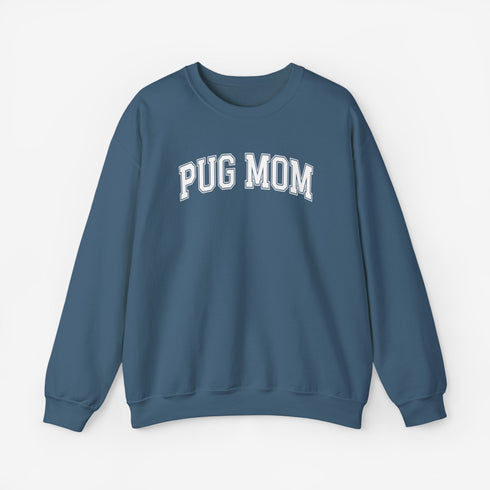 Pug Sweatshirt for Women - Pug Mom Sweatshirt