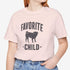 Funny Pug T- Shirt for Women - Favorite Child - Pug Mom Tee