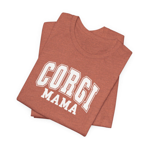 Corgi Mom Shirt - Corgi Tee for Women