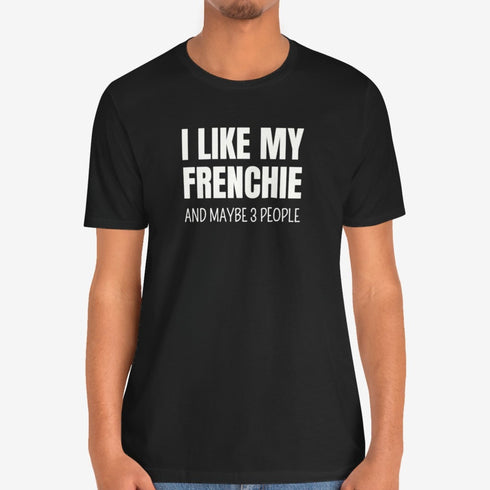 Frenchie Shirt for Men - Funny French Bulldog Gift