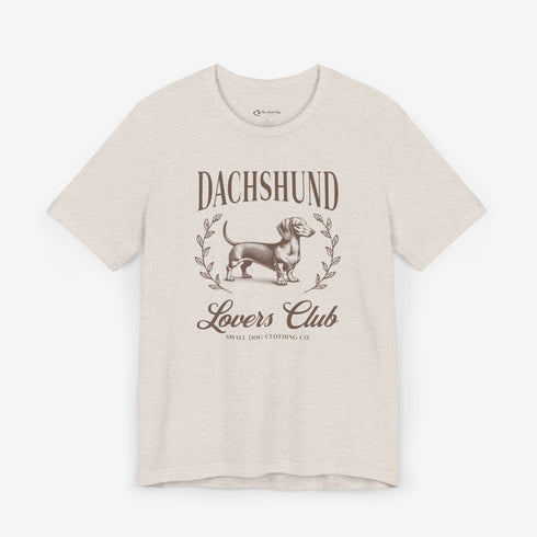 Dachshund T- Shirt for Women - Dachshund Lovers Club Shirt for Dachshund Lovers