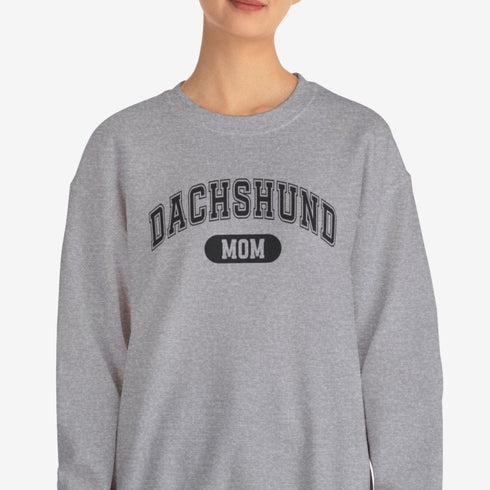 Dachshund Mom Sweatshirt - Dachshund Sweatshirt for Women