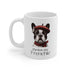 French Bulldog Mug 11oz - Frenchie Lover Gift