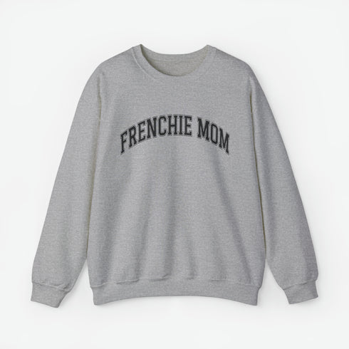 French Bulldog Sweatshirt for Women - Frenchie Mom Sweatshirt