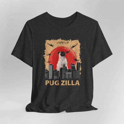 Pug Lover T-Shirt - Pugzilla Funny Pug Shirt for Women