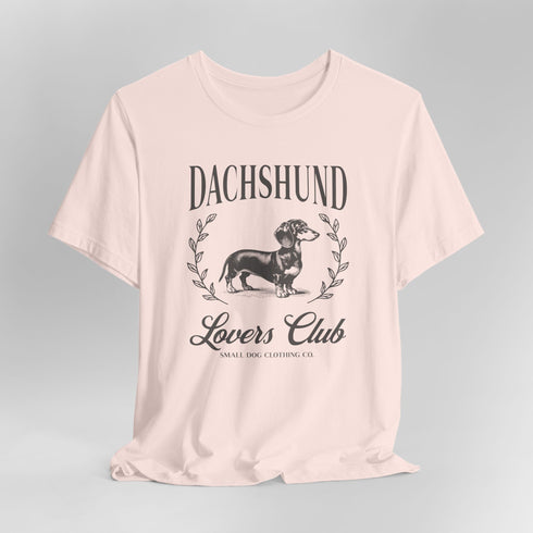 Dachshund Tee for Women - Dachshund Lovers Club Shirt for Women