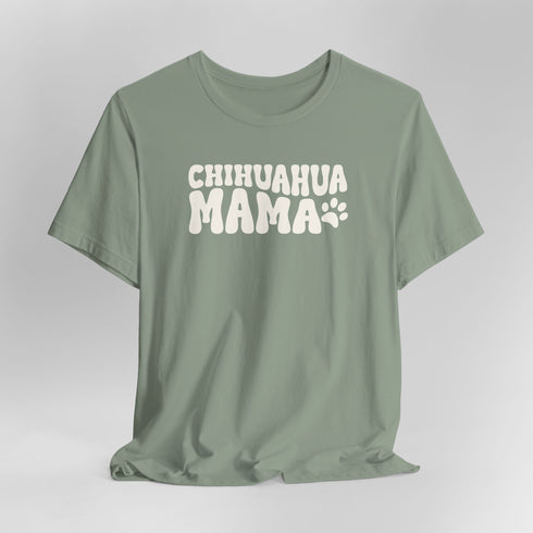 Chihuahua Mom T-Shirt - Chihuahua Shirt for Women