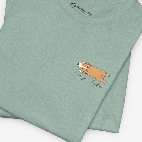 Funny Corgi Tee for Women - Corgi Life Shirt - Corgi Gift
