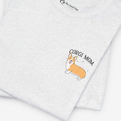 Corgi Mom Shirt - Corgi Tee for Women - Corgi Gift
