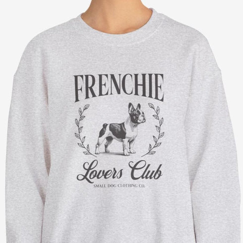 French Bulldog Sweatshirt for Women - Frenchie Lovers Club Sweatshirt