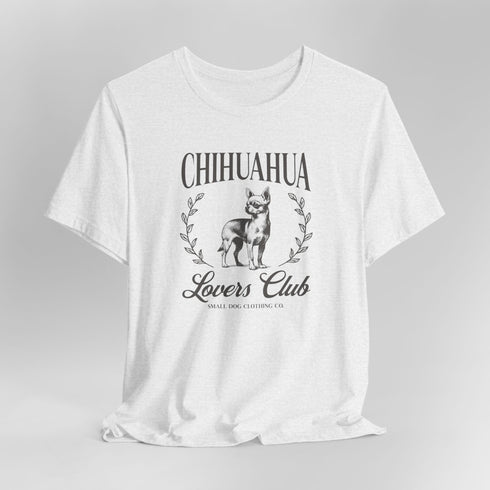 Chihuahua Shirt for Women - Chihuahua Lovers Club Tee