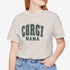 Corgi Mom Shirt - Corgi Tee for Women