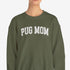 Pug Sweatshirt for Women - Pug Mom Sweatshirt