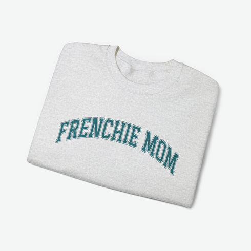 French Bulldog Sweatshirt for Women - Frenchie Mom Sweatshirt