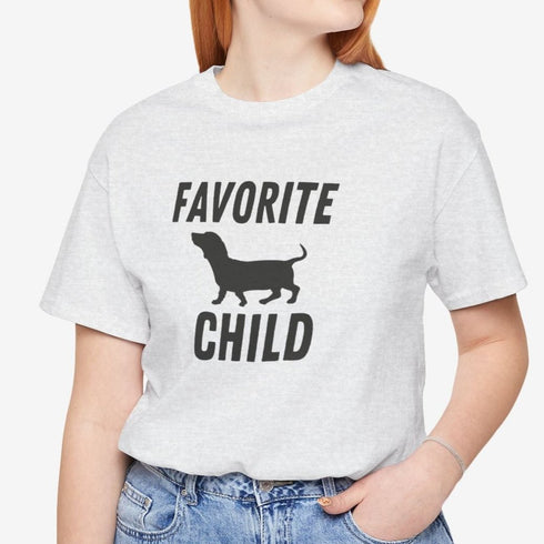 Dachshund Shirt - Dachshund Funny Shirt - Favorite Child Shirt