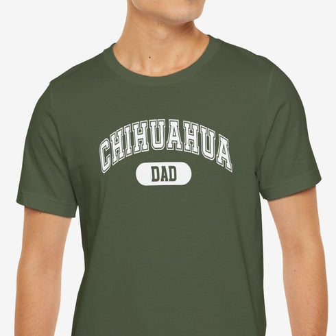 Chihuahua Dad T-Shirt - Chihuahua Shirt for Men