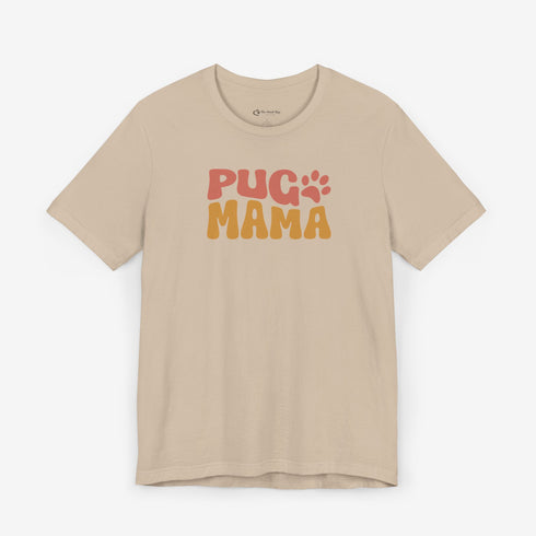 Pug Mom Tee - Pug T- Shirt for Women