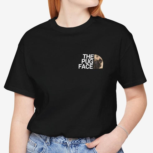 Pug Funny T- Shirt - Pug Shirt for Women