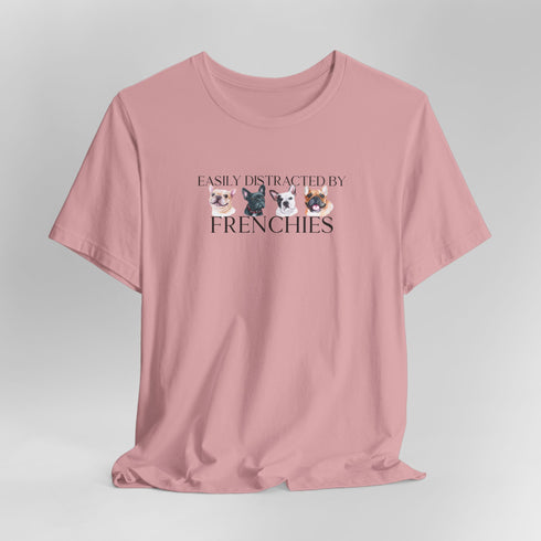Frenchie T- Shirt - Funny French Bulldog Tee for Women