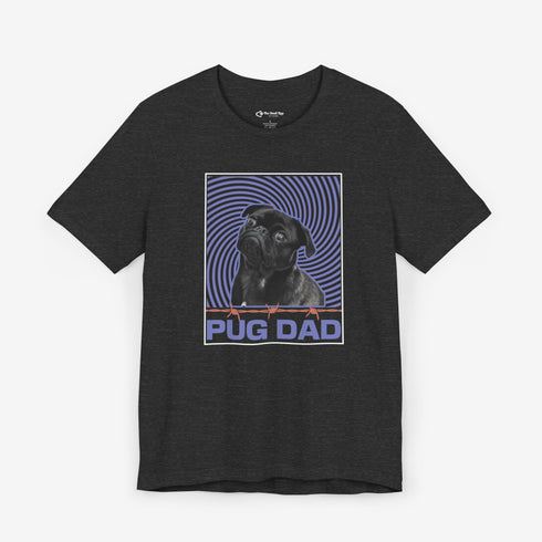 Pug Dad Shirt - Pug T- Shirt for Men - Pug Lover Tee