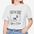 French Bulldog Shirt for Women - Frenchie Lovers Club Tee