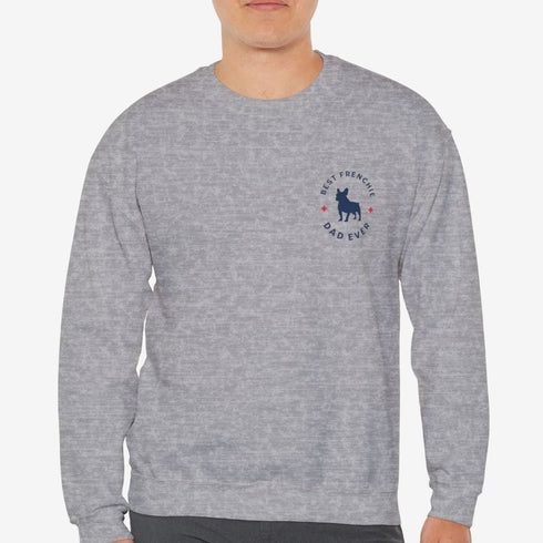French Bulldog Dad Sweatshirt - Frenchie Sweatshirt for Men