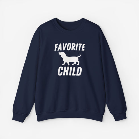 Dachshund Sweatshirt - Favorite Child - Funny Dachshund Sweatshirt