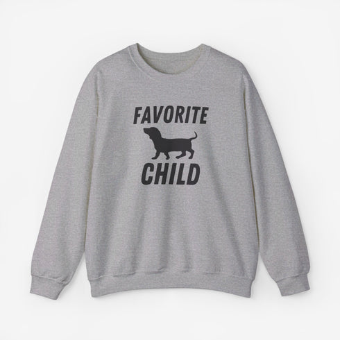 Dachshund Sweatshirt - Favorite Child - Funny Dachshund Sweatshirt