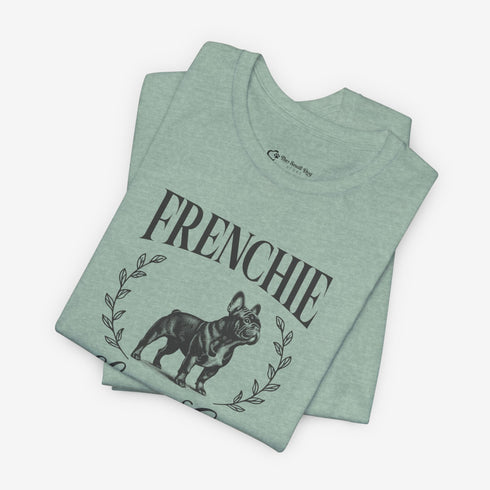 Frenchie Tee for Women | French Bulldog Lovers Club Shirt for Women