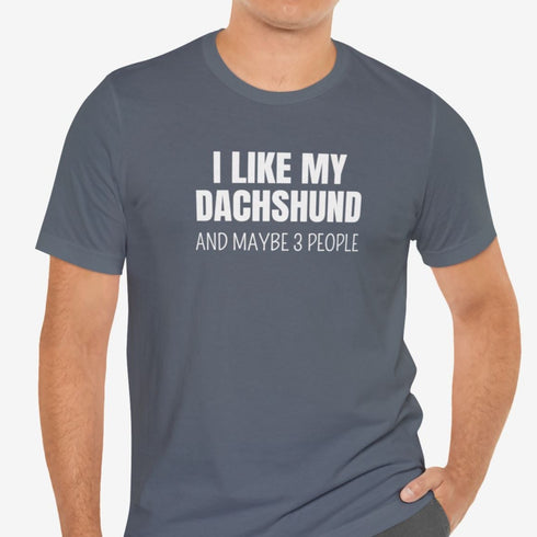 Dachshund Shirt - Dachshund Funny Shirt