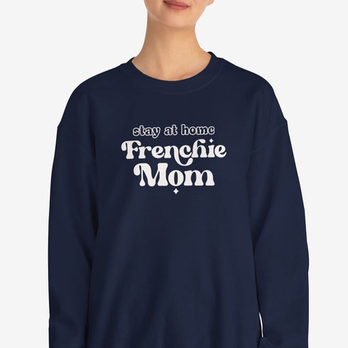 French Bulldog Sweatshirt for Women - Frenchie Mom Sweatshirt