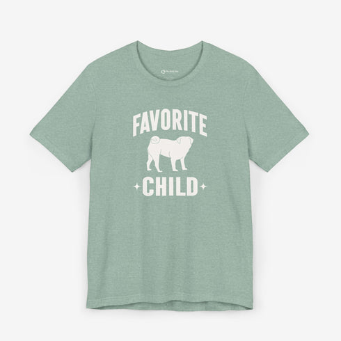 Funny Pug T- Shirt for Women - Favorite Child - Pug Mom Tee