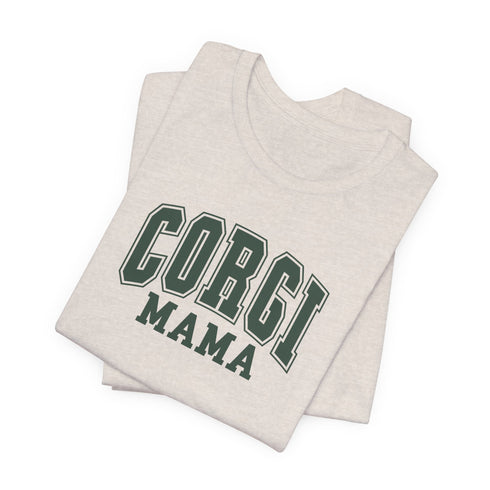 Corgi Mom Shirt - Corgi Tee for Women