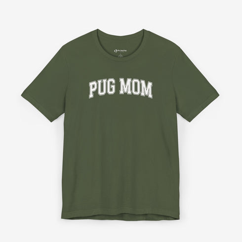 Pug Mom Shirt - Pug T- Shirt for Women