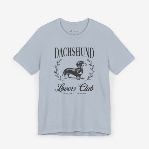 Dachshund Tee for Women - Dachshund Lovers Club Shirt for Women