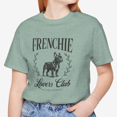 Frenchie Tee for Women | French Bulldog Lovers Club Shirt for Women