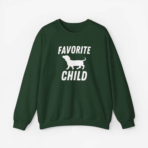 Dachshund Sweatshirt - Favorite Child - Funny Dachshund Sweatshirt