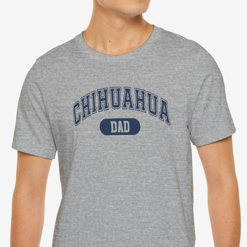Chihuahua Dad T-Shirt - Chihuahua Shirt for Men