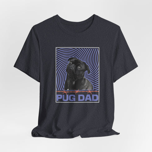 Pug Dad Shirt - Pug T- Shirt for Men - Pug Lover Tee