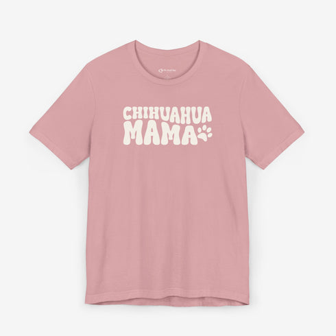 Chihuahua Mom T-Shirt - Chihuahua Shirt for Women