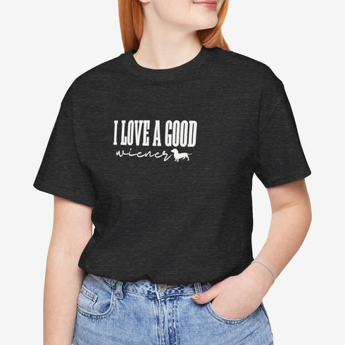 Dachshund Shirt - I Love a Good Wiener Shirt - Dachshund Gift